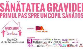 Va asteptam la workshop “Sanatatea gravidei – primul pas spre un copil sanatos”